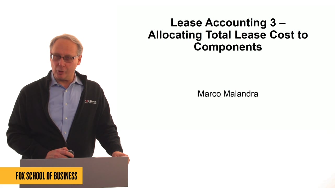 Lease Accounting 3: Allocating Lease Cost to Components