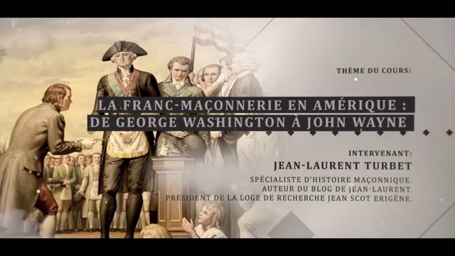 La Franc-Maçonnerie en Amérique : de George Washington à John Wayne