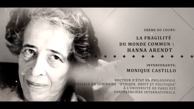 La fragilité du monde commun (Hannah Arendt)