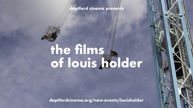 The Films of Louis Holder | Deptford Cinema Season Trailer