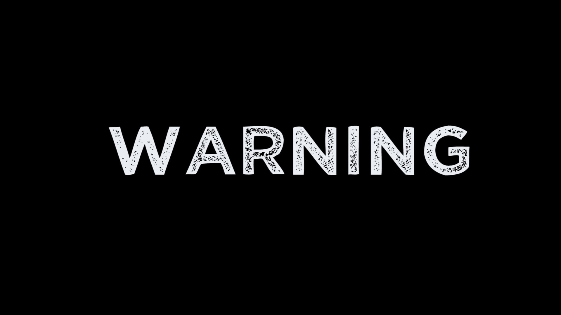 Warning Trailer