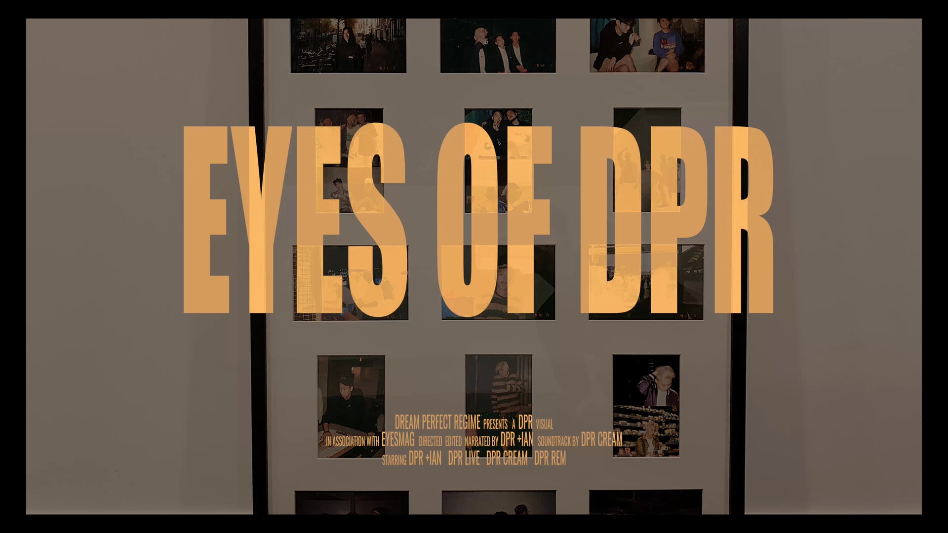 EYES OF DPR | a visual film