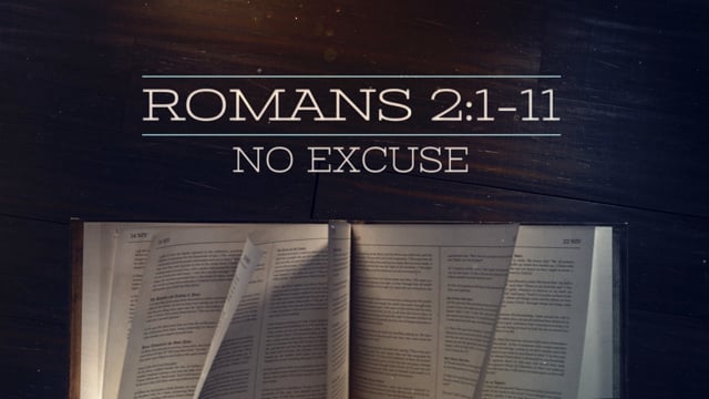 No Excuse - ROM 2:1