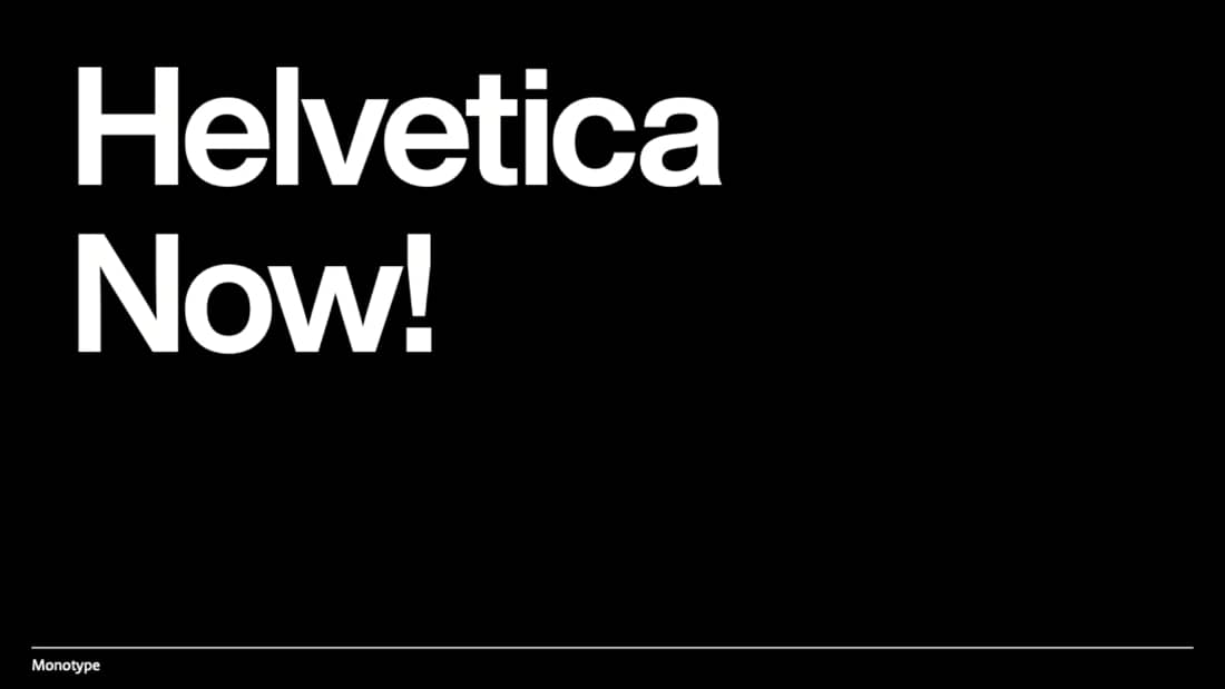 Helvetica Now Monotype