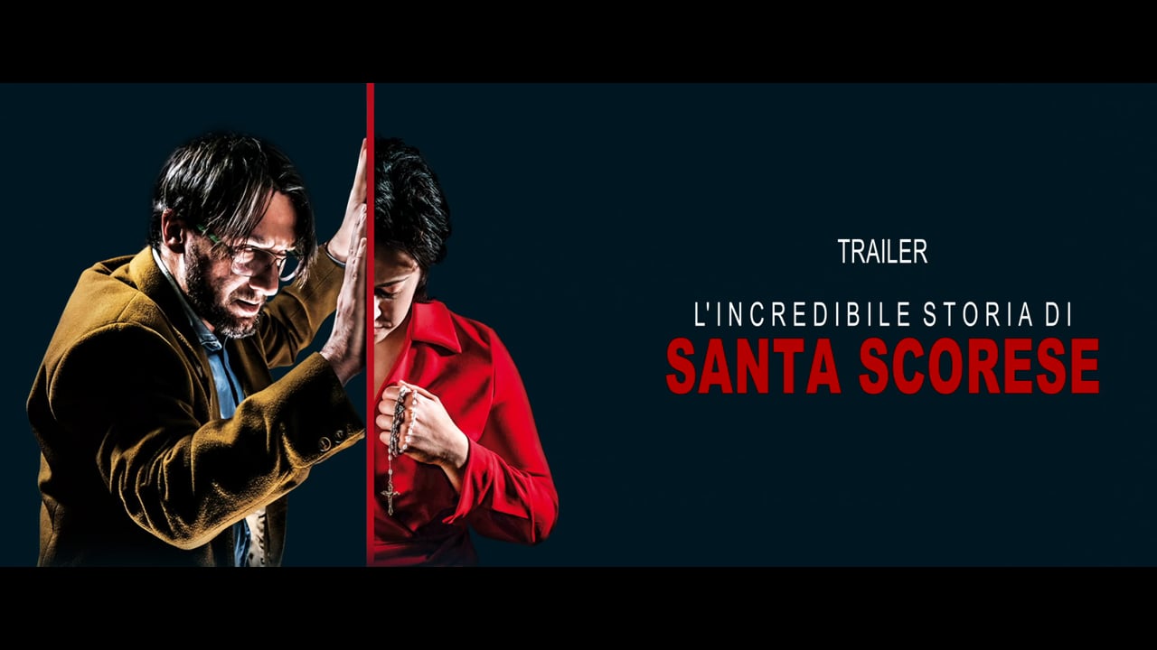 Trailer L'incredibile storia di Santa Scorese