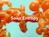 SOAP ENTROPY