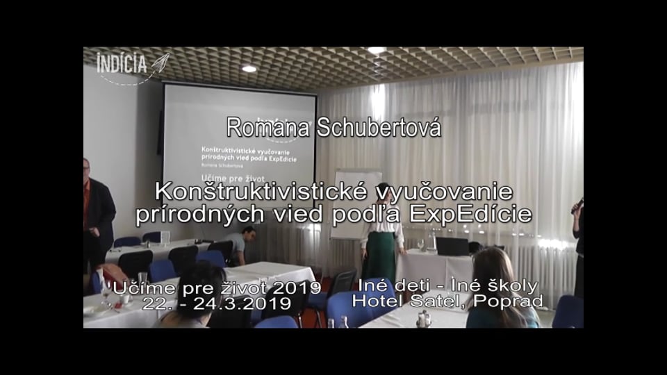 Romana Schubertová - Konštruktivistické vyučovanie prírodných vied podľa ExpEdície
