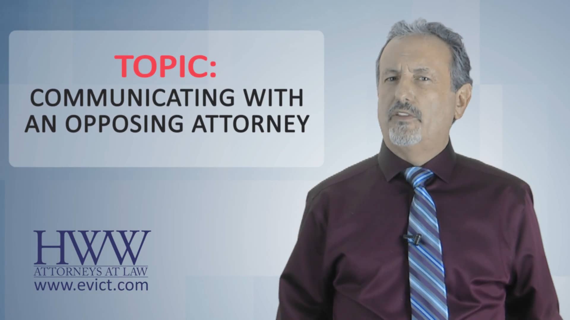 8 COMMUNICATING WITH THE OPPOSING ATTORNEY on Vimeo