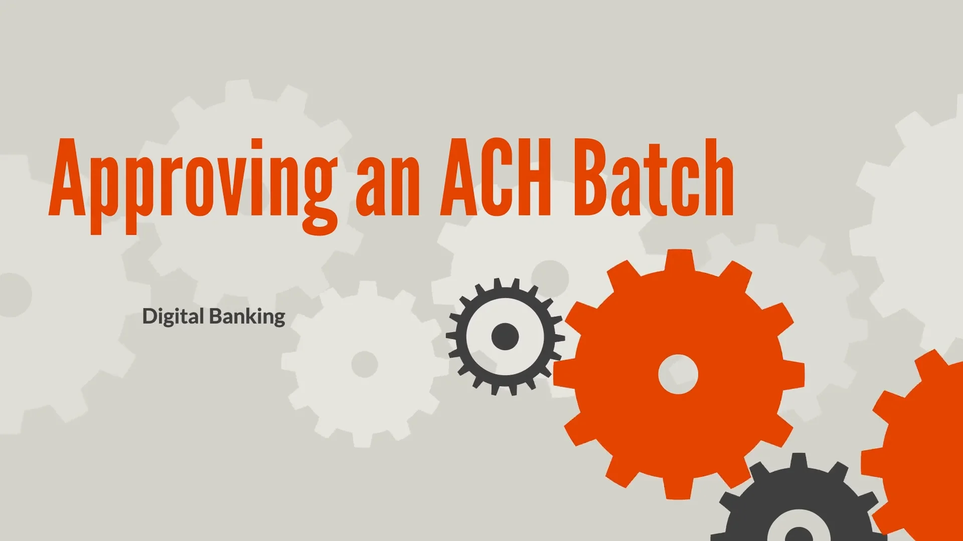 Digital Banking - Approving an ACH Batch on Vimeo
