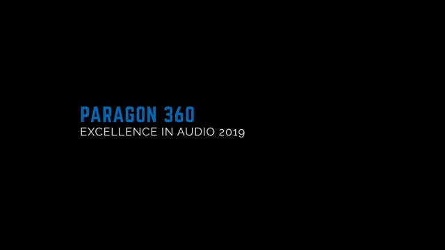 Paragon 360: Excellence in Audio 2019
