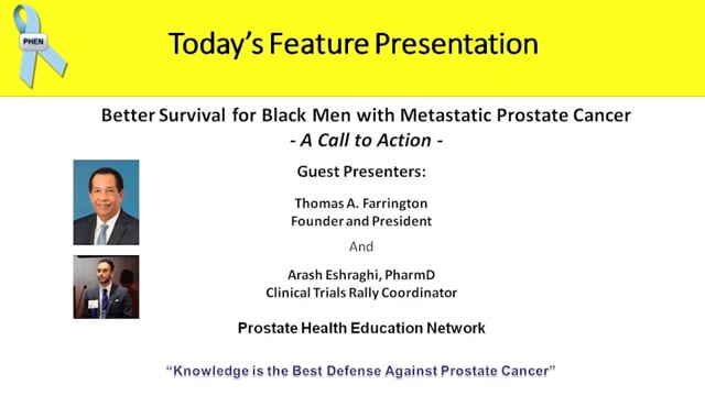 Better Survival for Black Men with Metastatic Prostate Cancer with Mr. Thomas Farrington & Dr. Arash Eshraghi