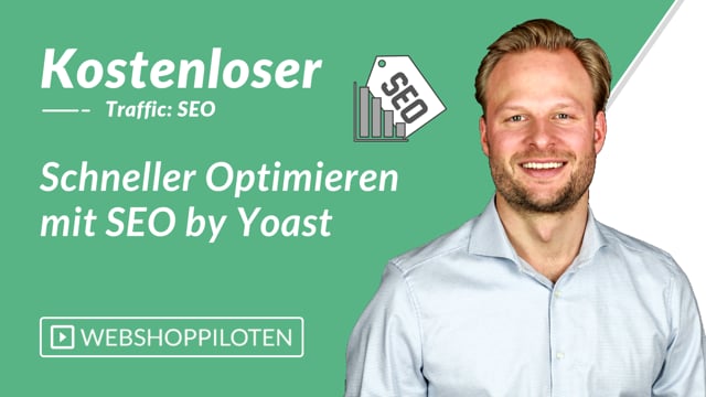 Schneller Optimieren mit SEO by Yoast