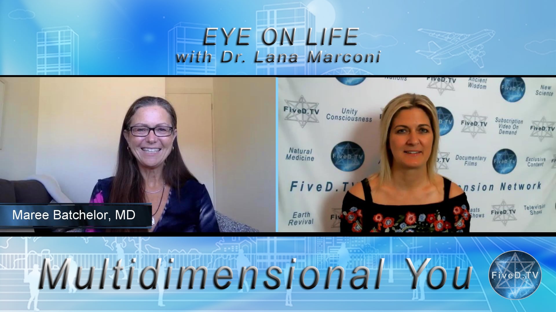 Eye On Life: Multidimensional You