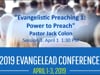 2019 04 01.1330 EvangeLead Session 3 - Pastor Jac Colon - "Evangelistic Preaching Pt. 1: Power to Preach"