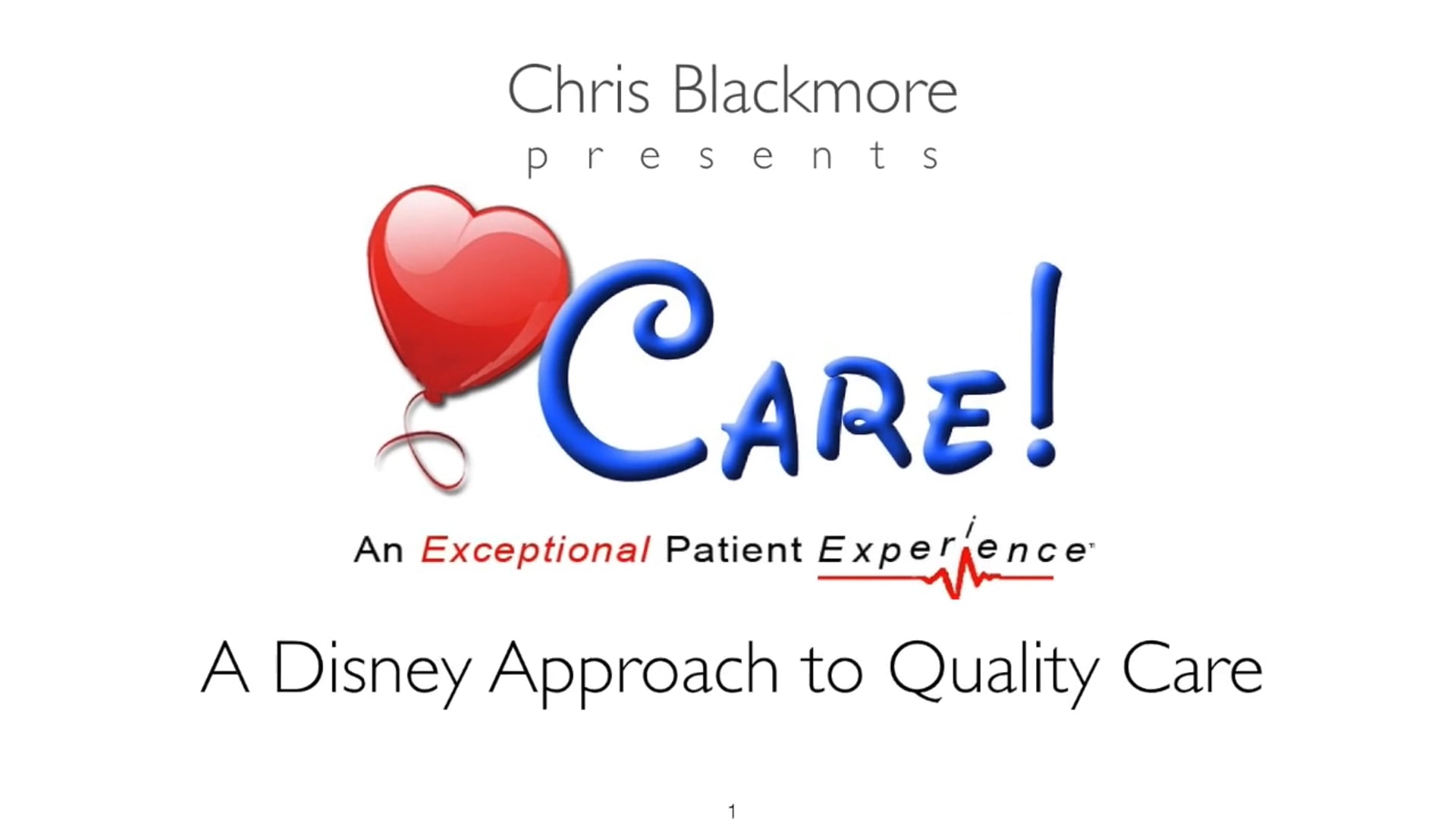 CARE! Patient Excellence - Chris Blackmore