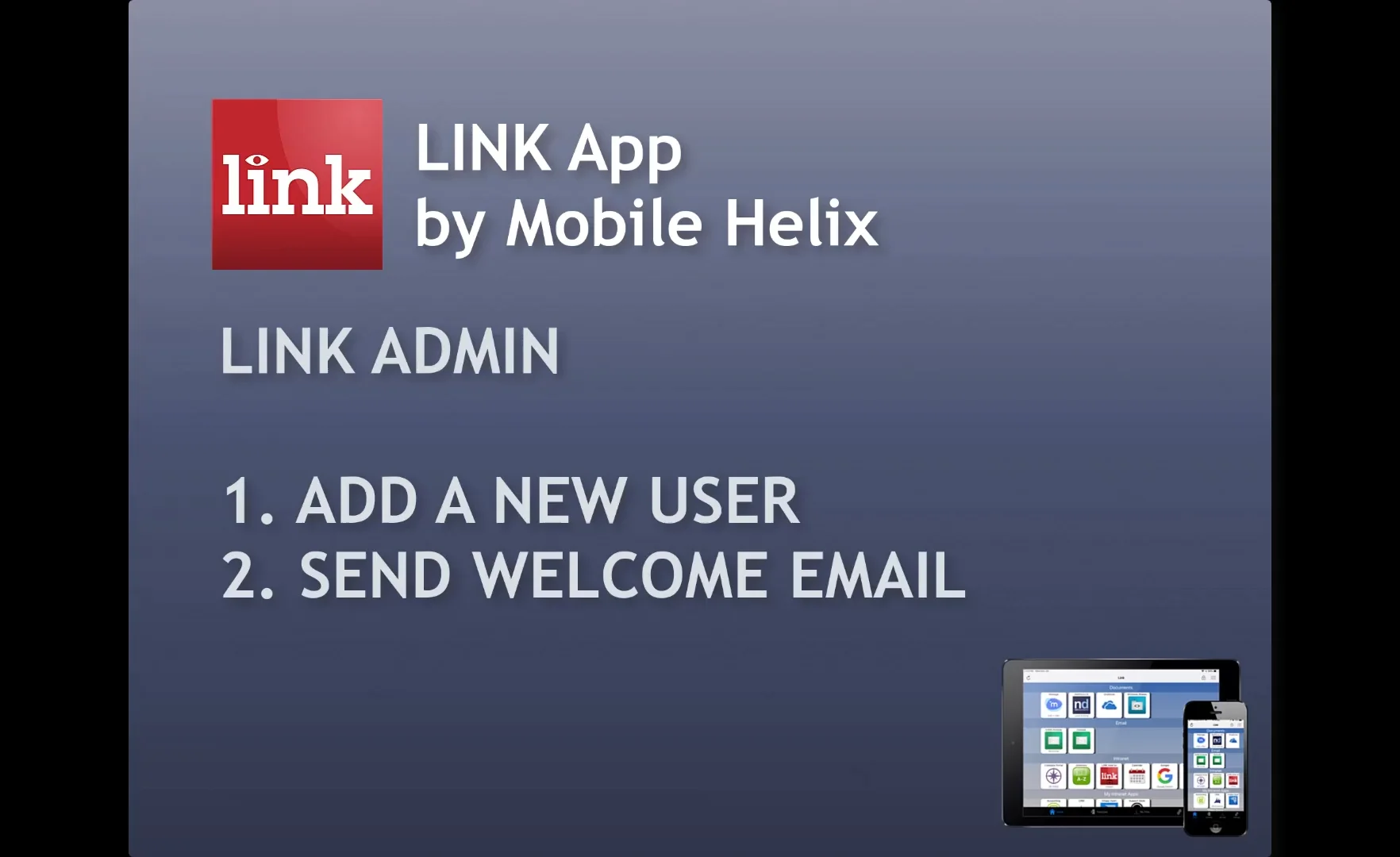 LINK Administrator Videos - LINK Admin: Add a New User & Send Welcome ...