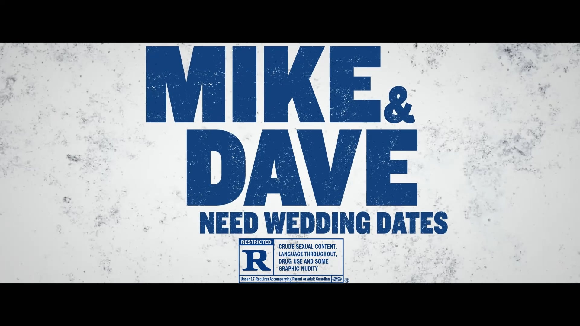 Mike and Dave Need Wedding Dates - Two Brothers Rev 30
