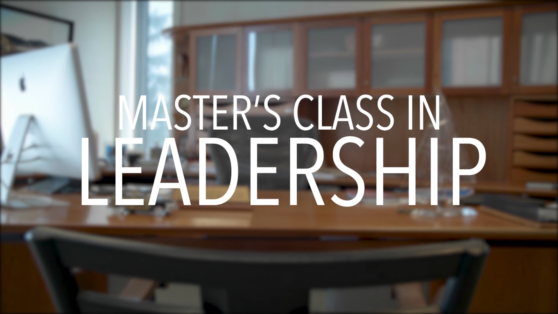 Master's Class in Leadership