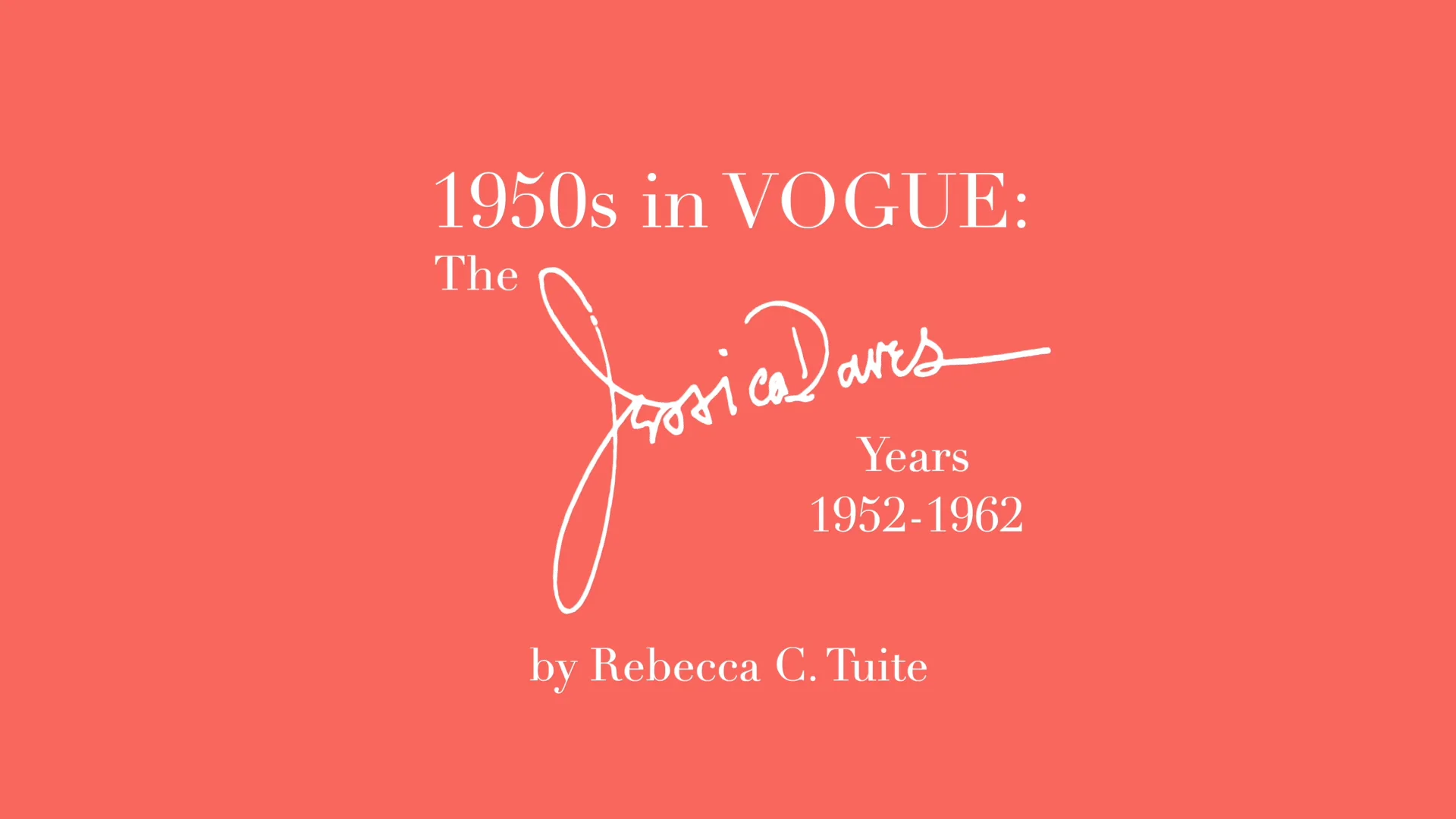 TEASER TRAILER - 1950s in Vogue: The Jessica Daves Years, 1952 