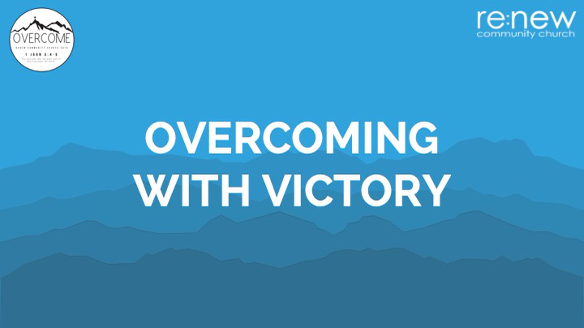 Overcoming with Victory