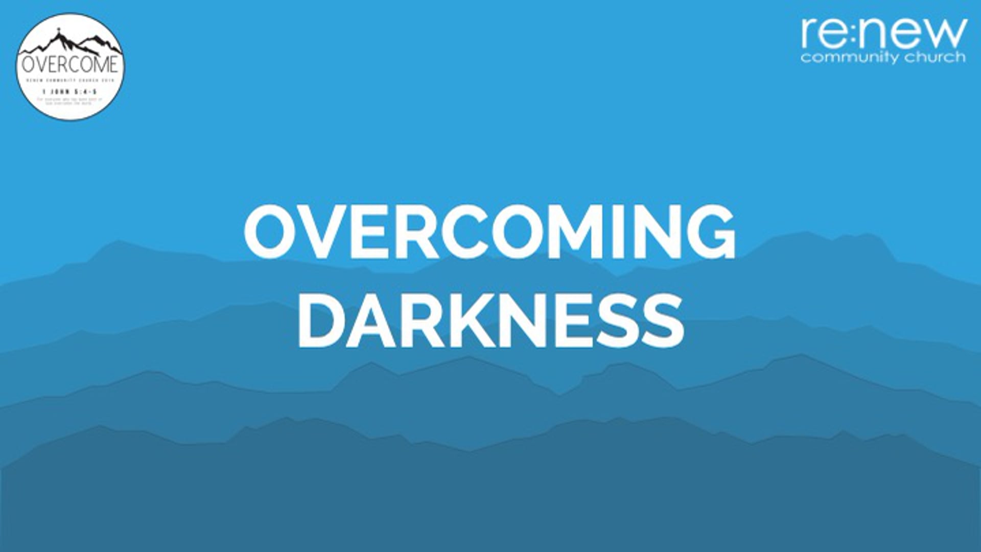 Overcoming Darkness