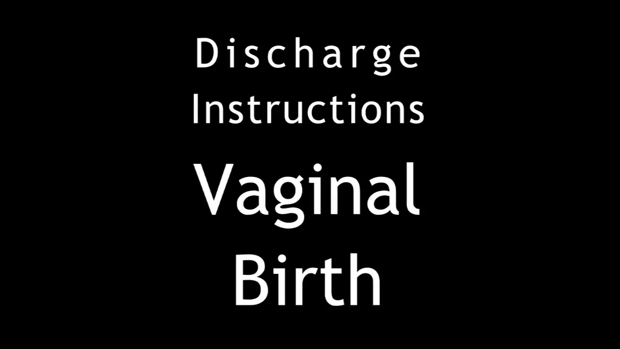 Discharge Instructions Vaginal Birth