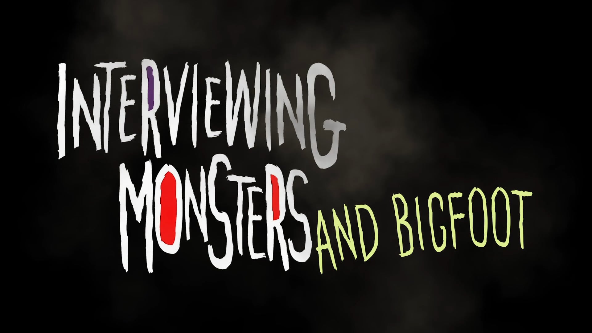 Interviewing Monsters - 130 sec Official Trailer