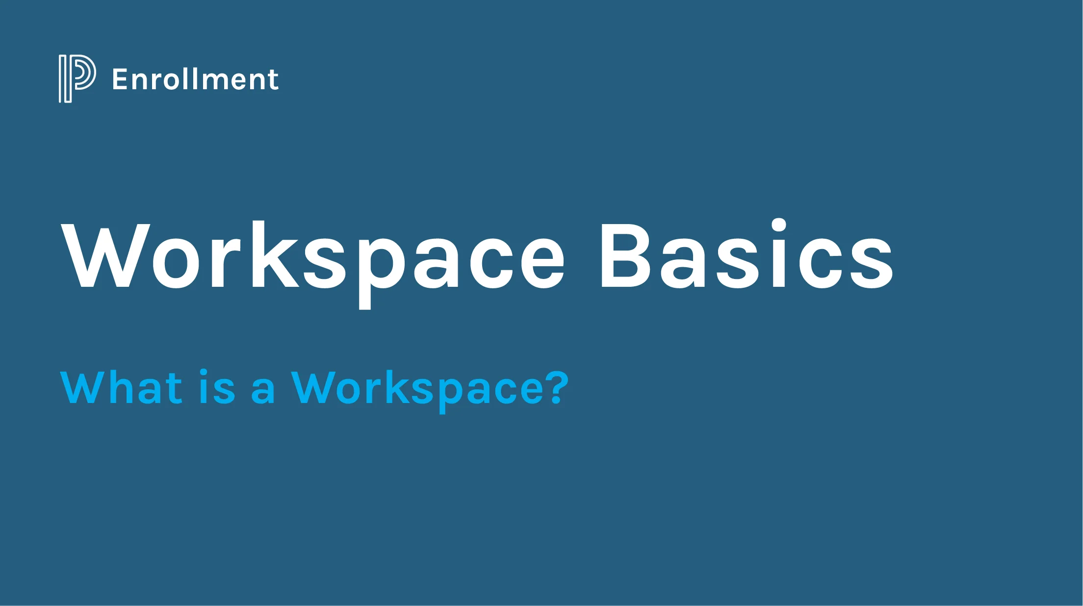 1.1 Workspace Basics - What is a Workspace? on Vimeo