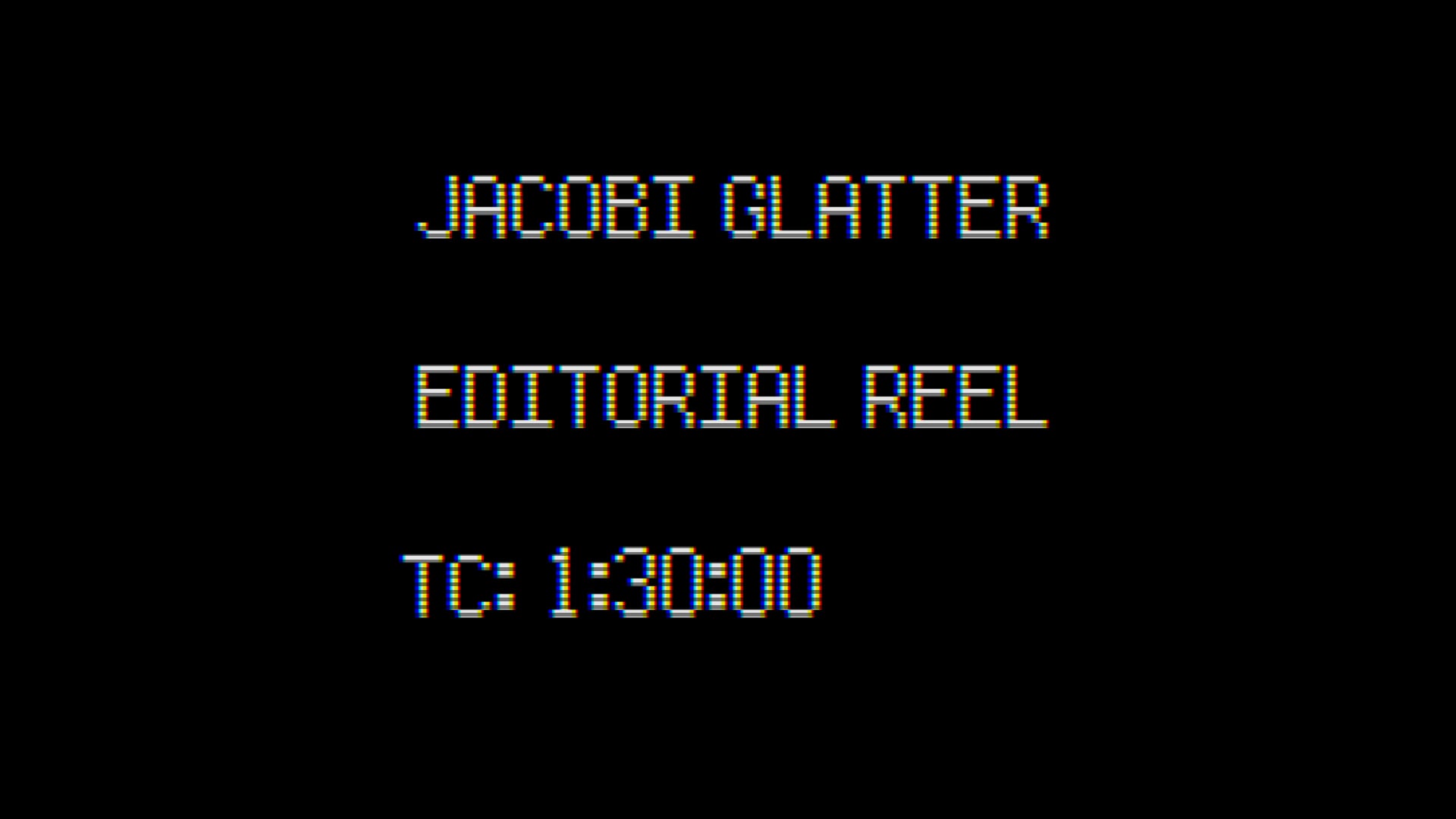 Jacobi Glatter Editing Reel (2019)