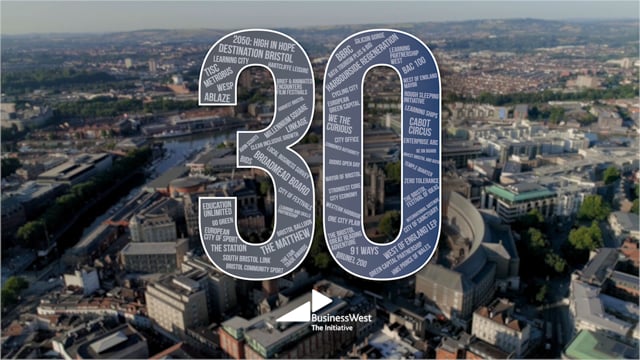 Business West Bristol Initiative 30th Anniversary