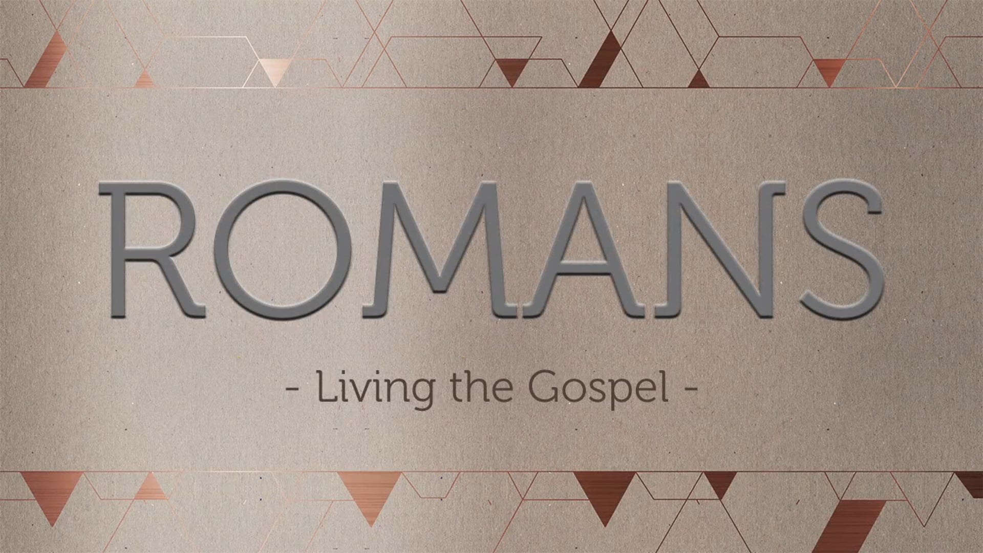 Week 4: Live at Peace- Romans 12:17-21