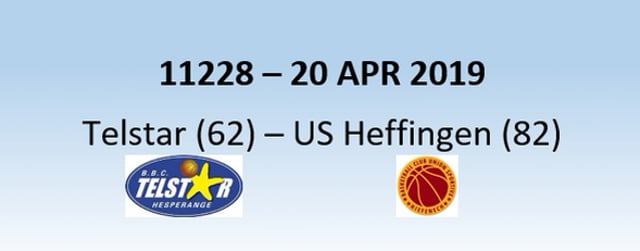 N1H 11228 Telstar Hesperange (62) - US Heffingen (82) 20/04/2019