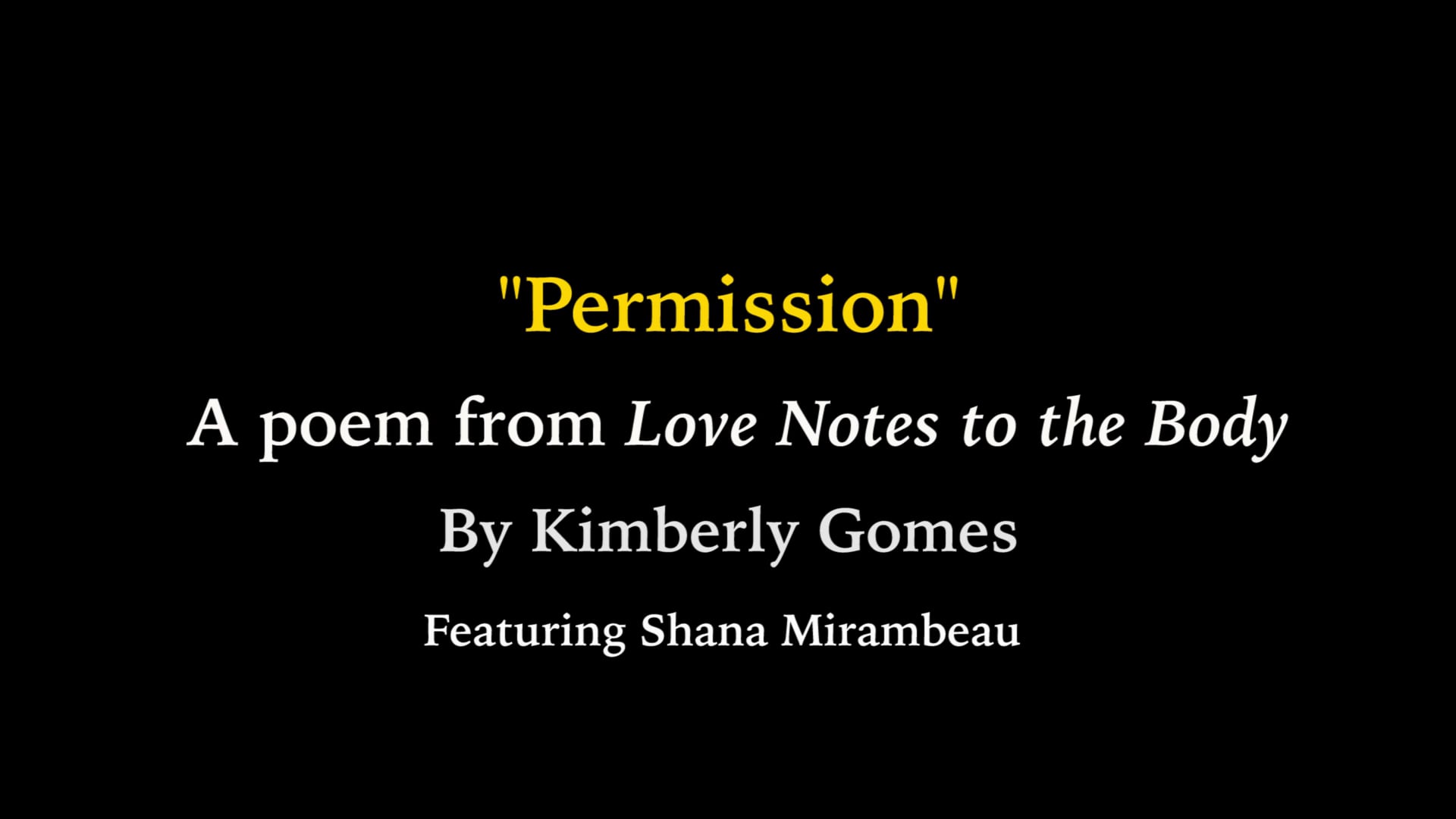"Permission" by Kimberly Gomes, Love Notes to the Body