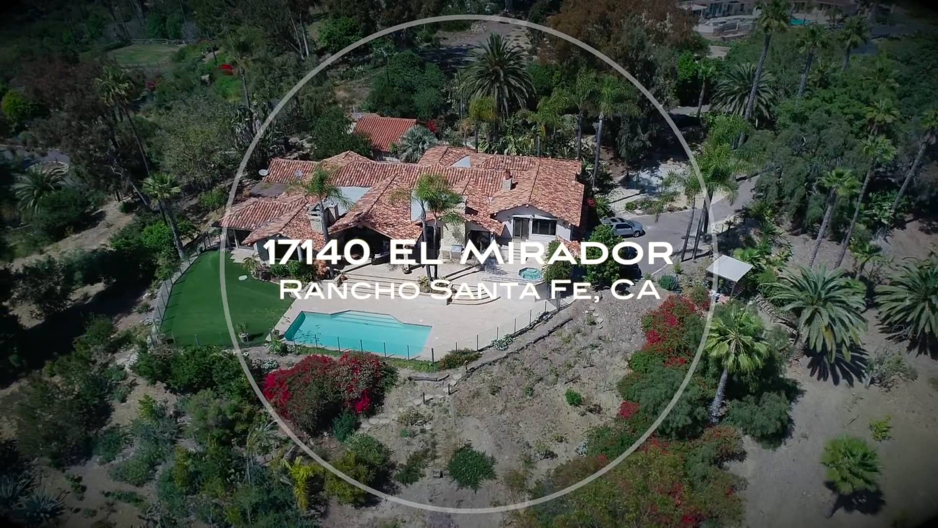 17140 EL MIRADOR, Rancho Santa Fe, CA / Real Estate tariler on Vimeo