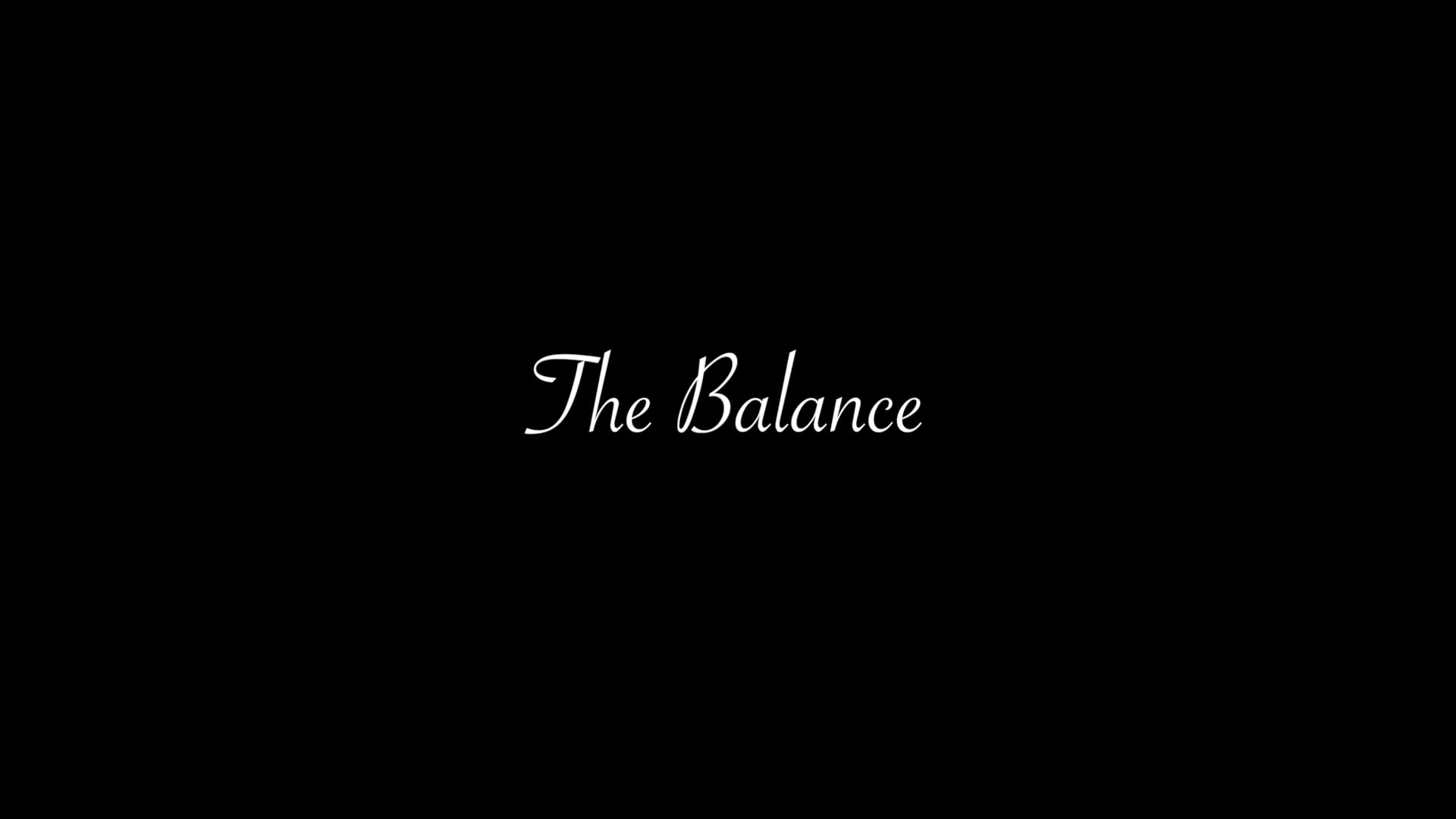 The Balance Trailer #2