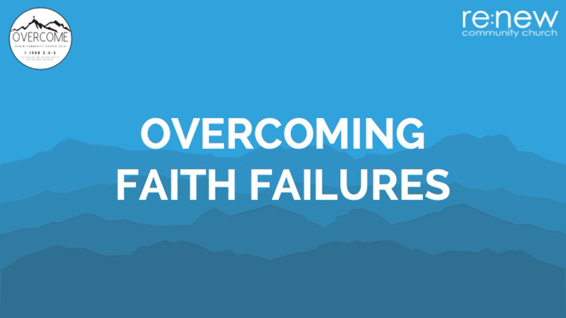 Overcoming Faith Failures