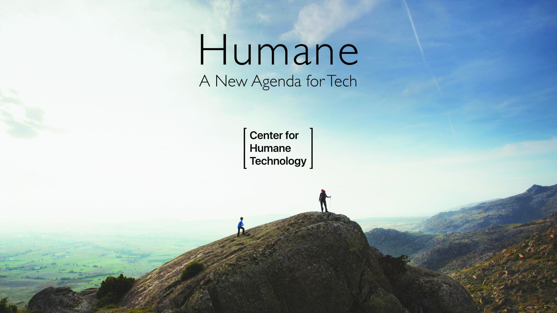 CHT Presents Humane: A New Agenda for Tech