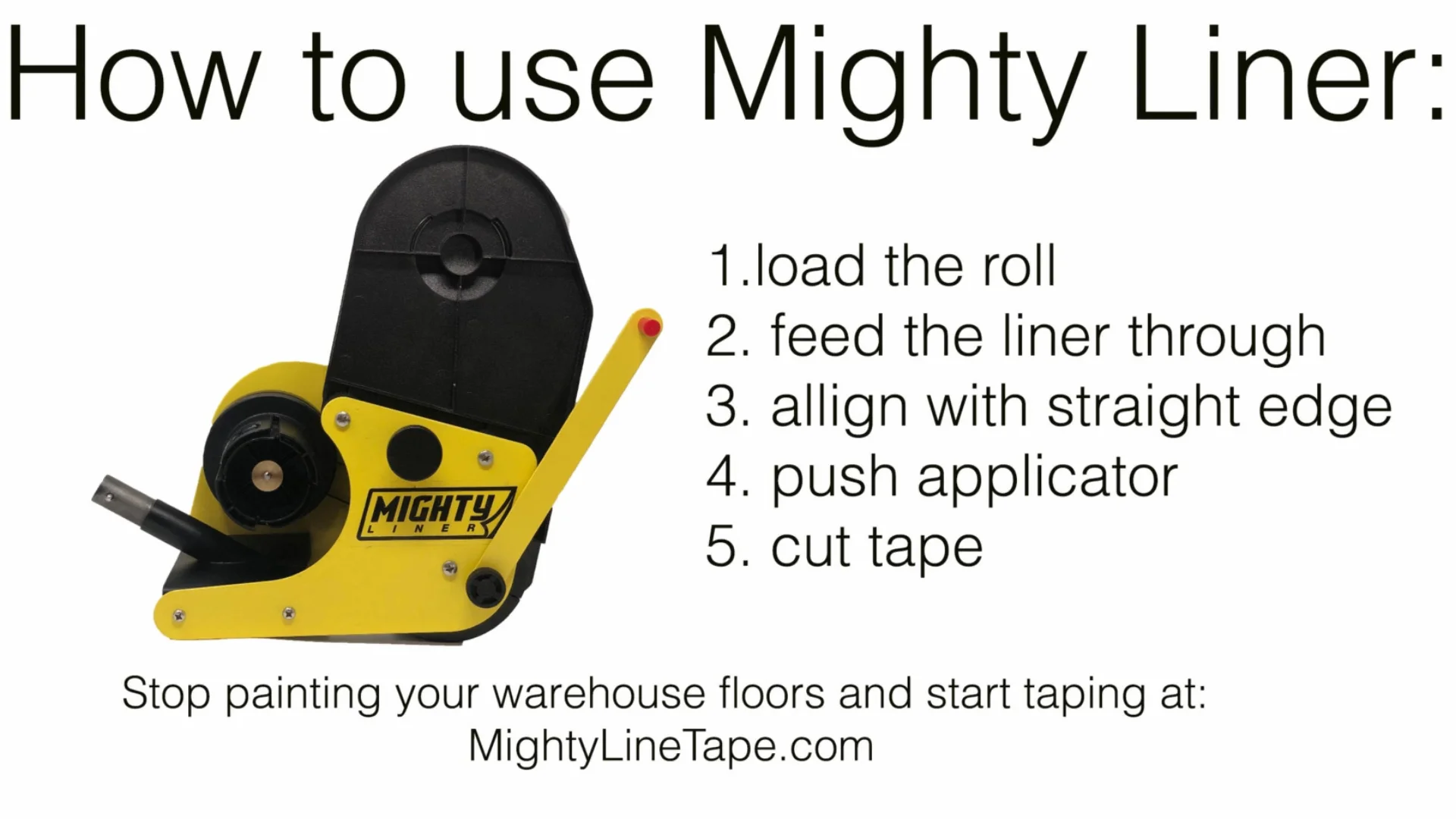 How to use the Mighty Liner The Mighty Liner Floor Tape Applicator