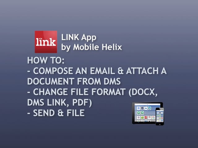 How to: Compose an Email, Attach a Doc from DMS, Send & File 3:44
