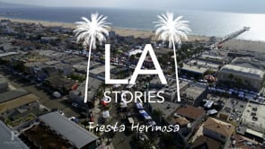 LA Stories - Fiesta Hermosa