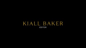 Kiall Baker - Editor Showreel 2021