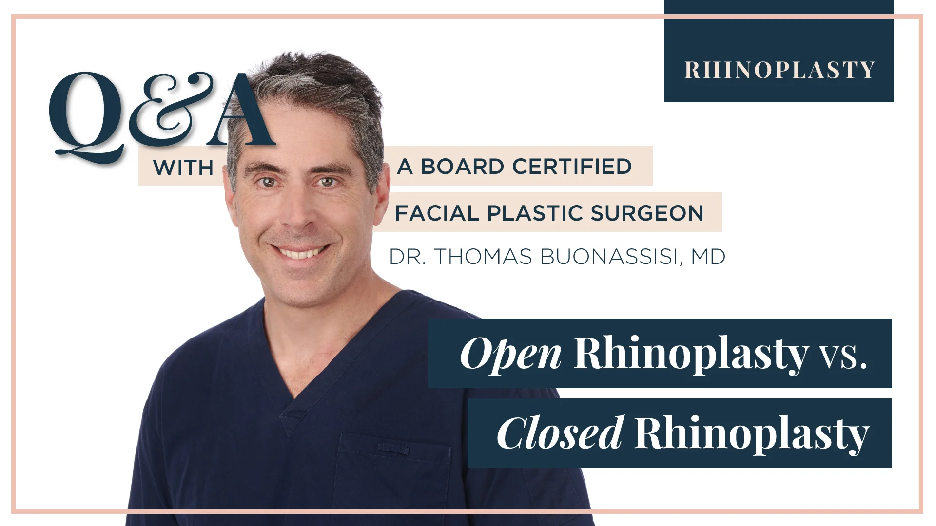 Dr. Buonassisi Explains Open vs. Closed Rhinoplasty