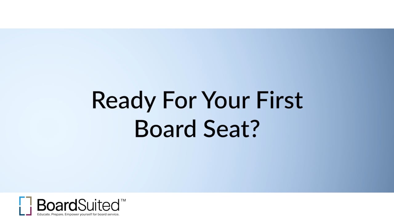 Pro One Media: Board Suited Ready For Your First Board Seat?