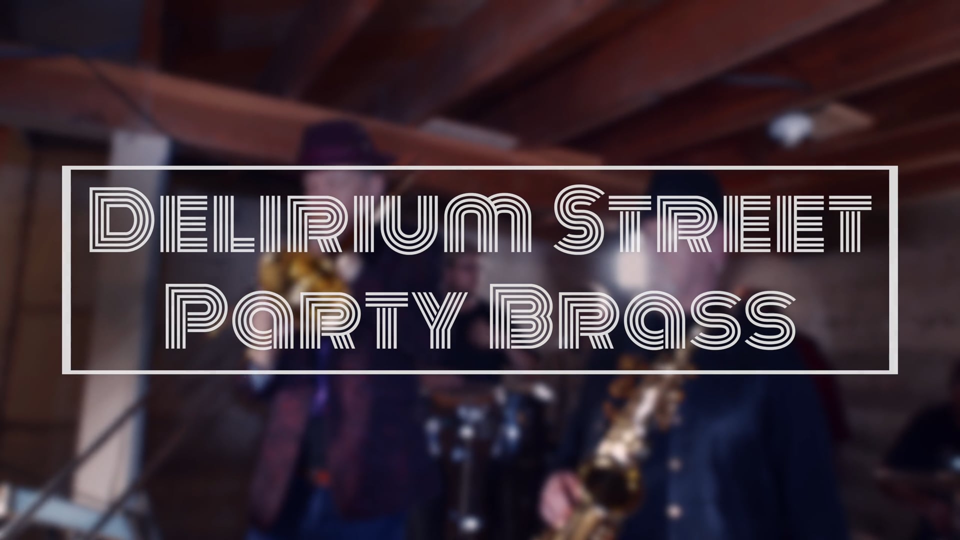 Promotional video thumbnail 2 for Delirium Street Party Brass