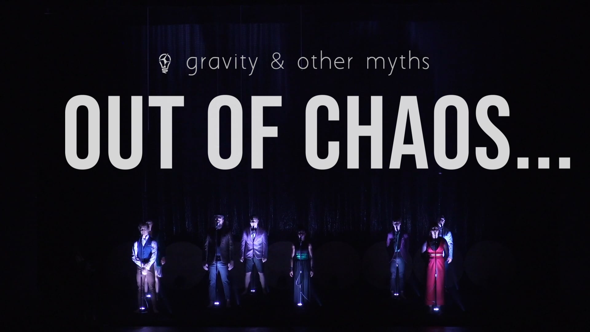 Out Of Chaos... by Gravity & Other Myths Trailer.