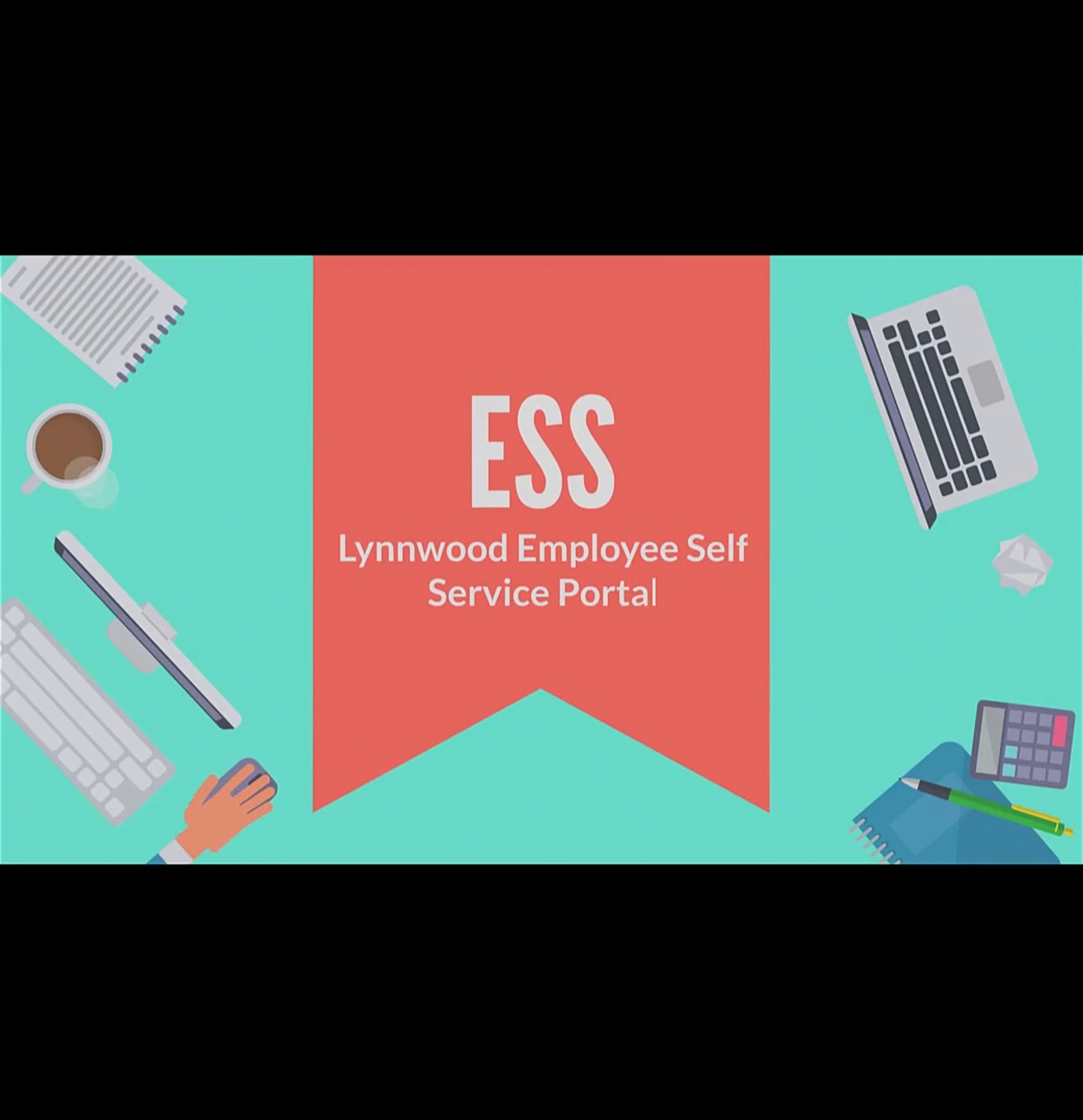 ESS Walk Through Video