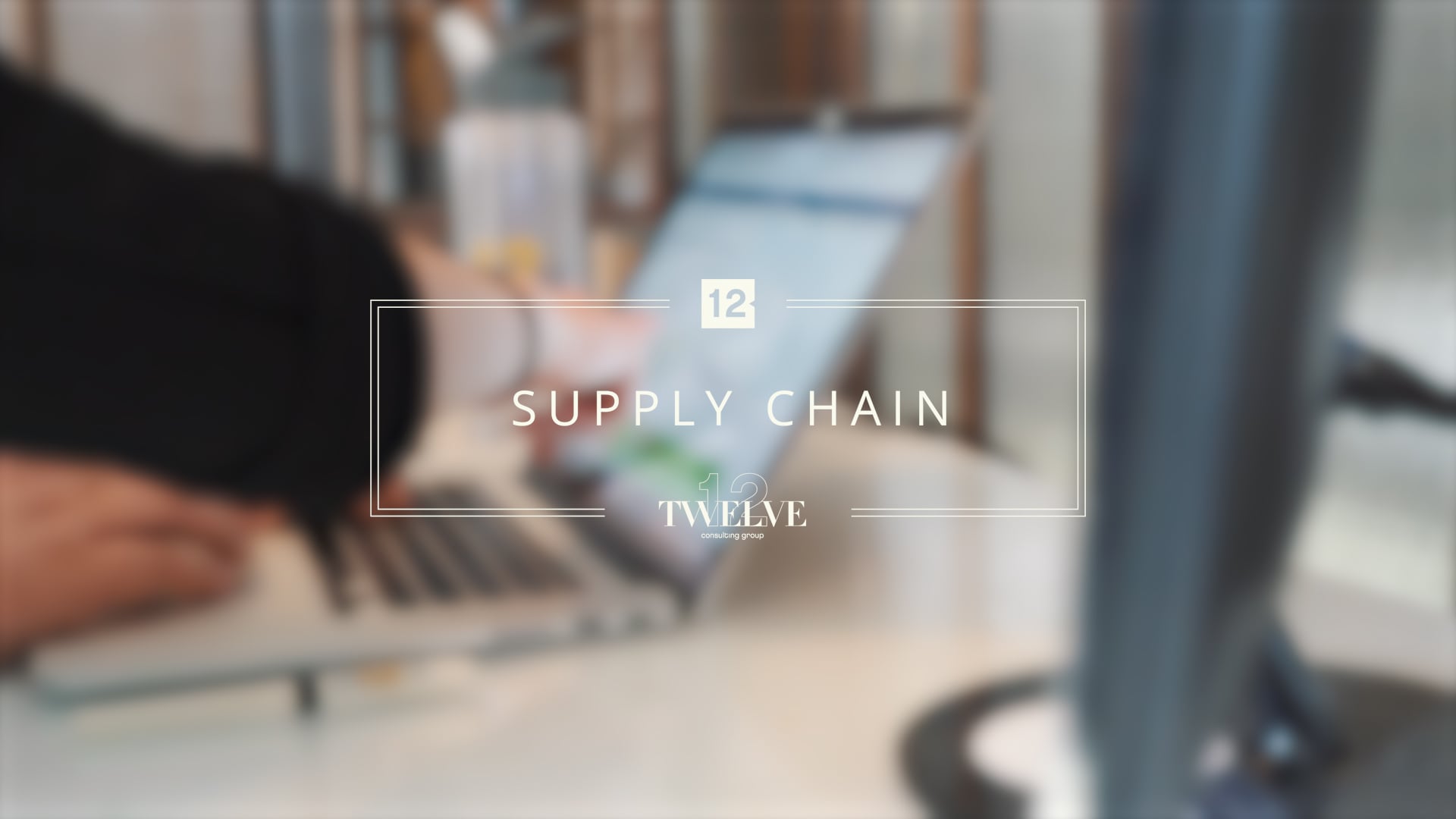 Supply Chain at Twelve