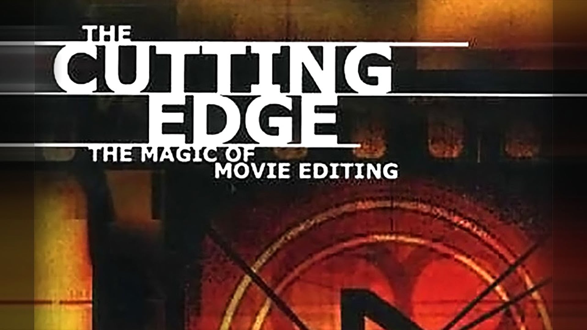 The cutting Edge: The Magic of Movie Editing (Full Documentary)