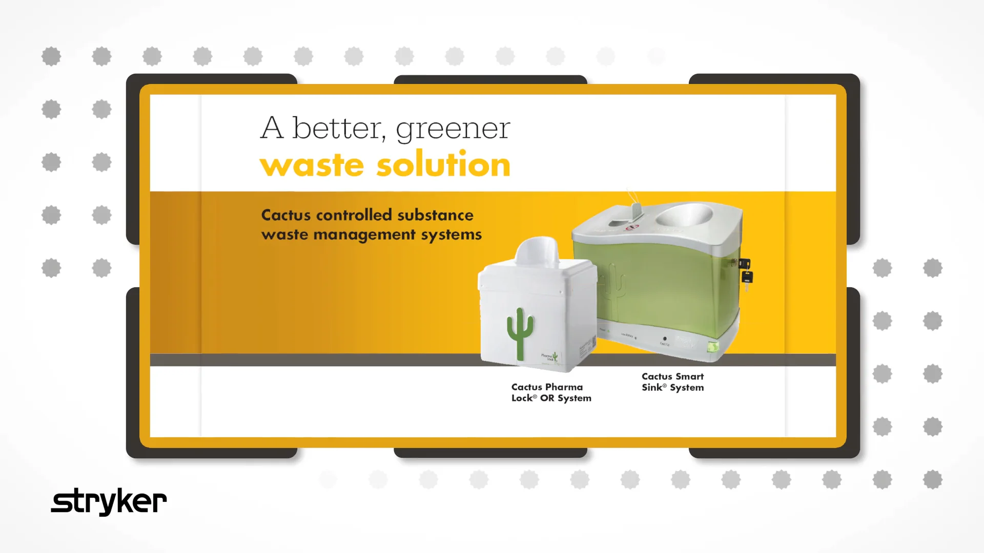 Stryker | Cactus Controlled Substance Waste Management Systems | 20Ways  Summer Hospital 2019