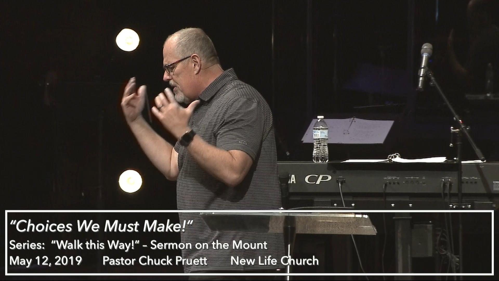 May 12, 2019 - "Choices We Must Make"